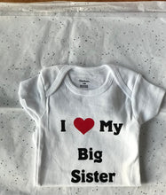 Load image into Gallery viewer, I love Big Sister onesie freeshipping - Genie Dreamz Creations
